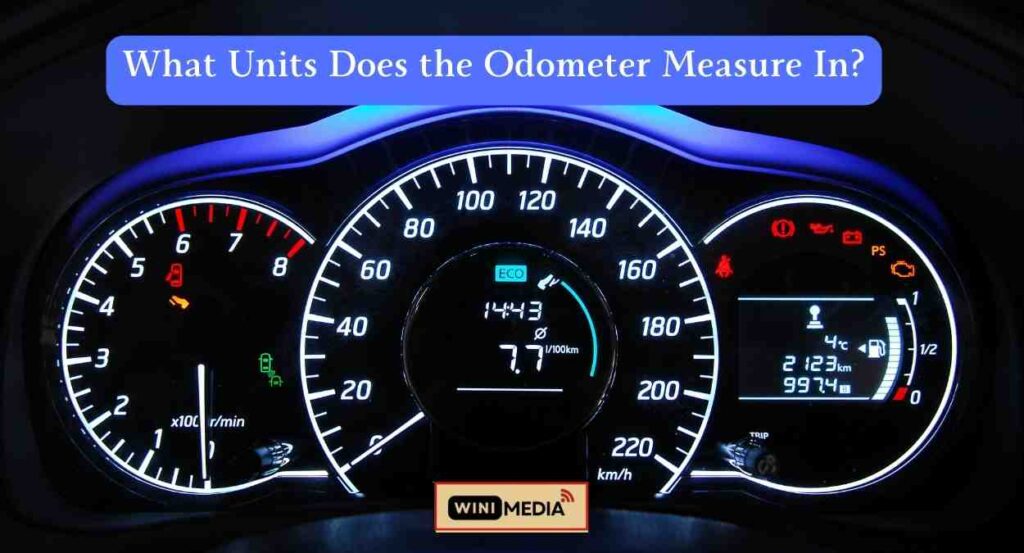 What Units Does the Odometer Measure In?
