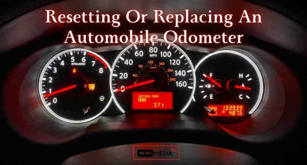 Resetting or Replacing an Automobile Odometer
