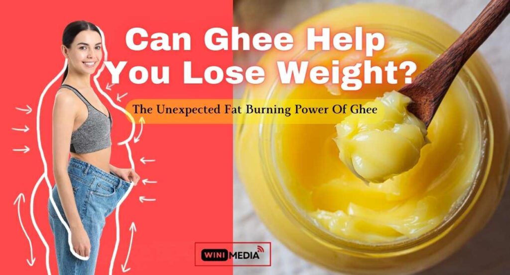 How To Take Ghee For Weight Loss