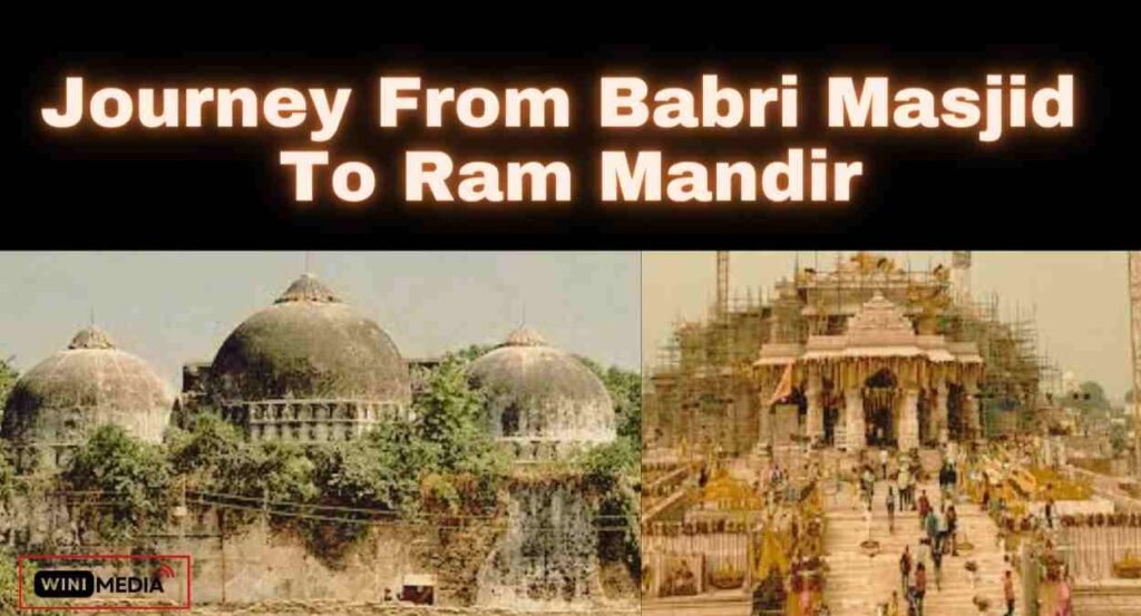 Journey From Babri Masjid To Ram Mandir