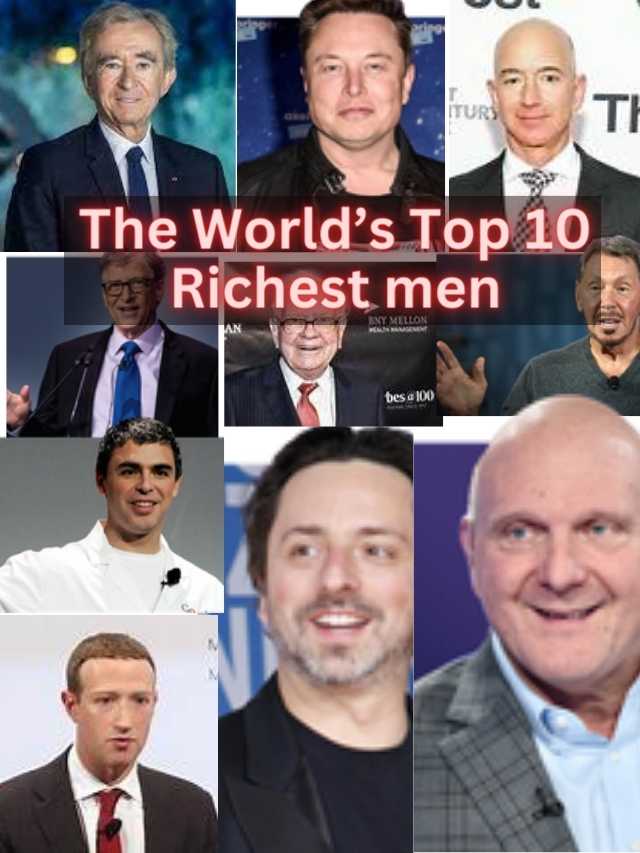 The World's Top 10 Richest  Men  , Elon musk is out