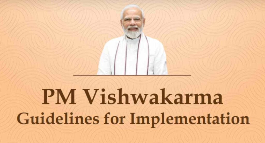 PM Vishwakarma Yojana Guidelines